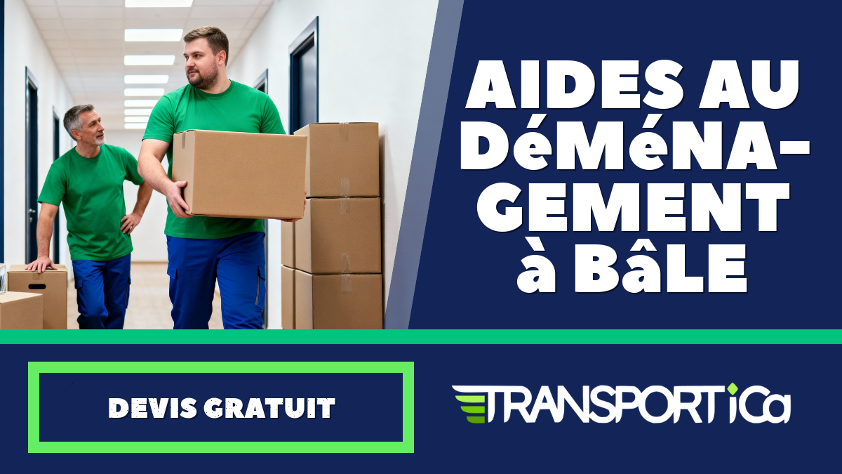 Aides au déménagement à Bâle