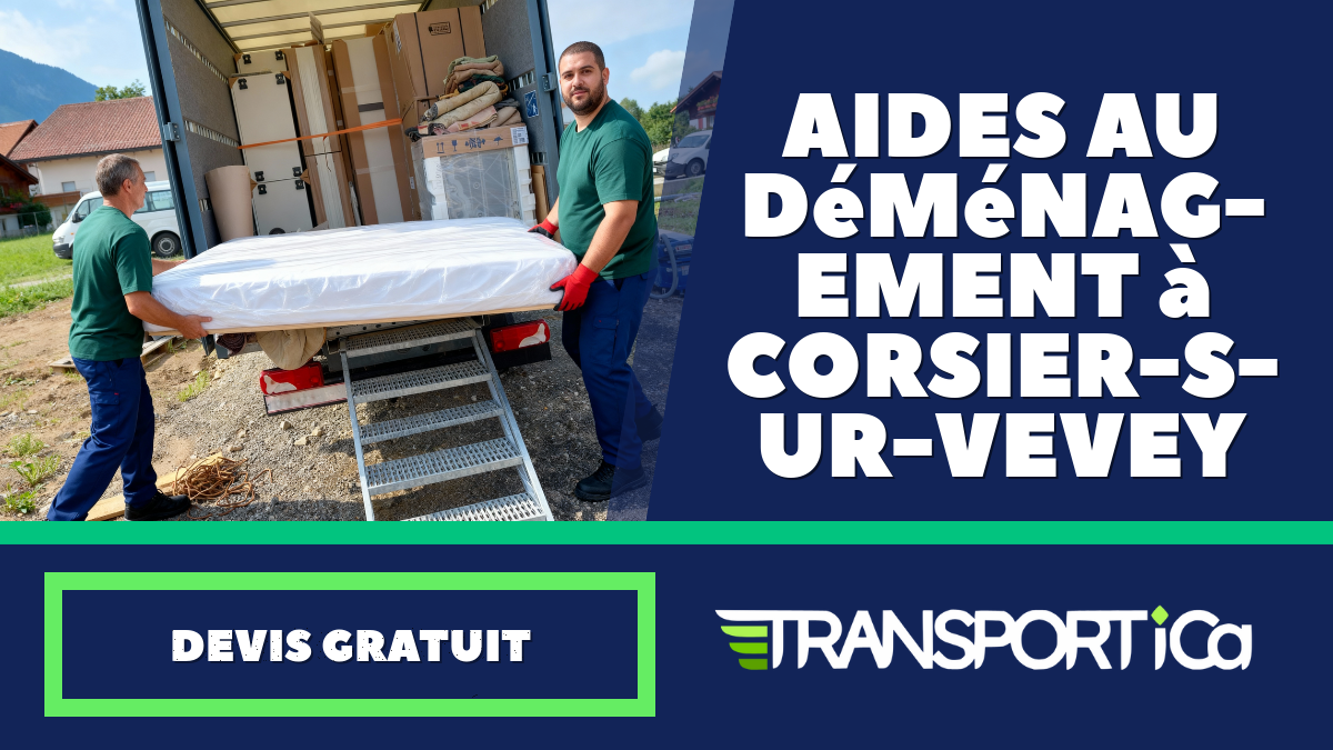 Aides au déménagement à Corsier-sur-Vevey