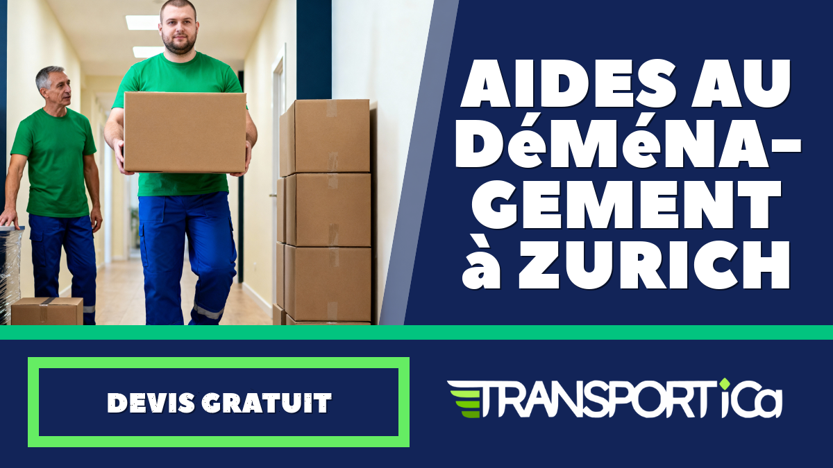 Aides au déménagement à Zurich