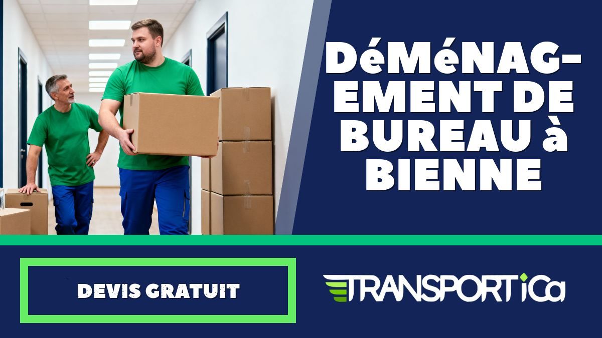 Déménagement de bureau à Bienne