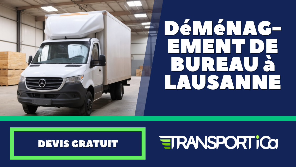 Déménagement de bureau à Lausanne