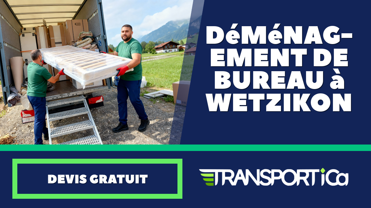 Déménagement de bureau à Wetzikon