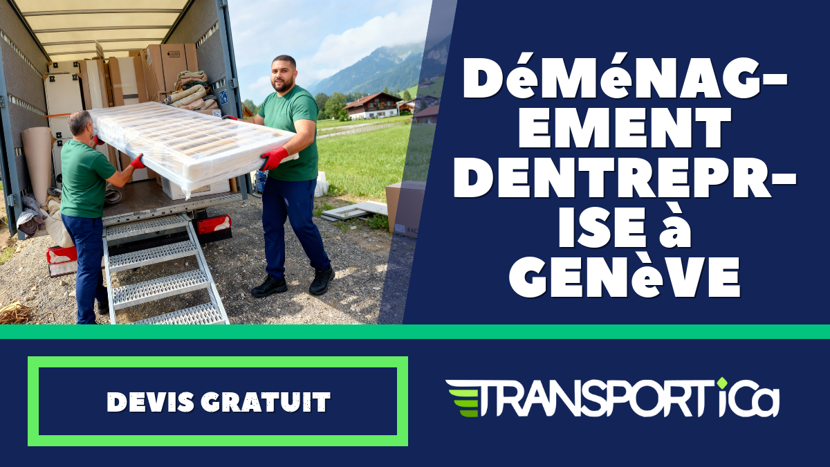 Déménagement d’entreprise à Genève