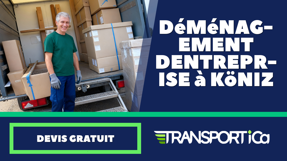 Déménagement d’entreprise à Köniz