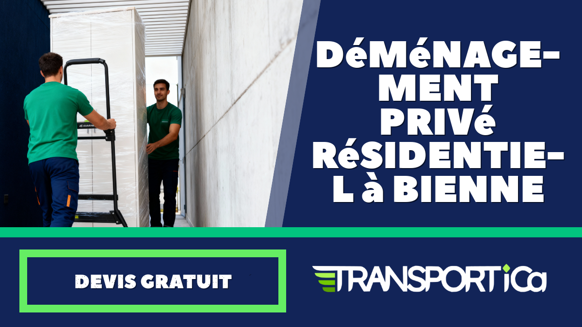 Déménagement privé / résidentiel à Bienne
