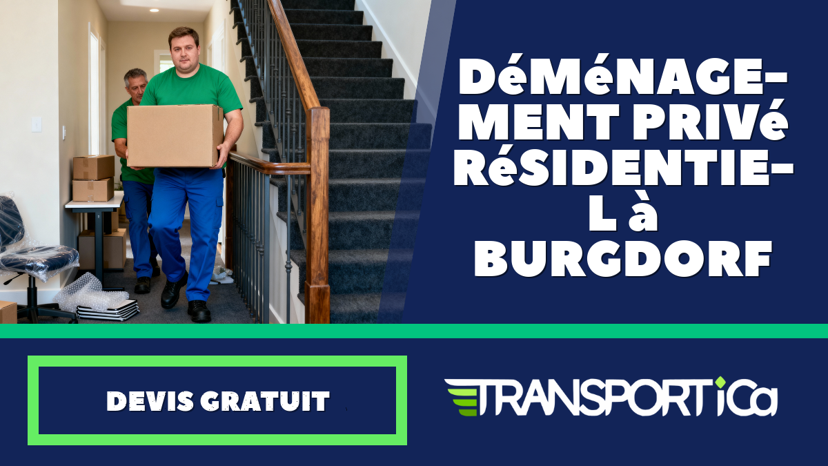Déménagement privé / résidentiel à Burgdorf