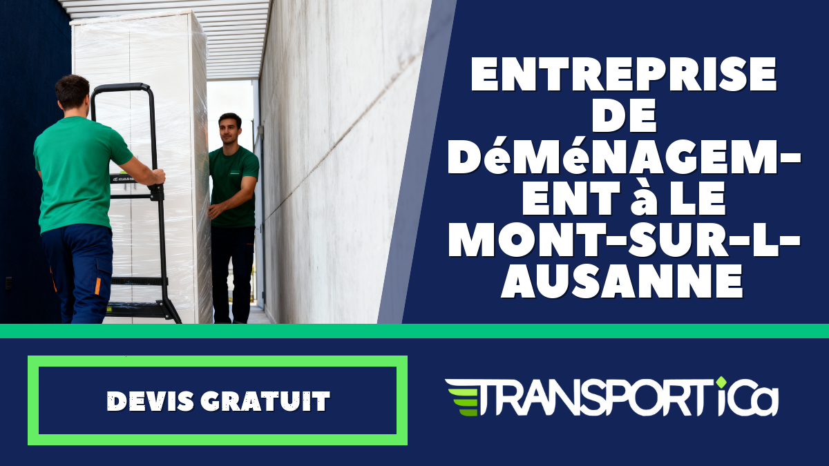 Entreprise de déménagement à Le Mont-sur-Lausanne