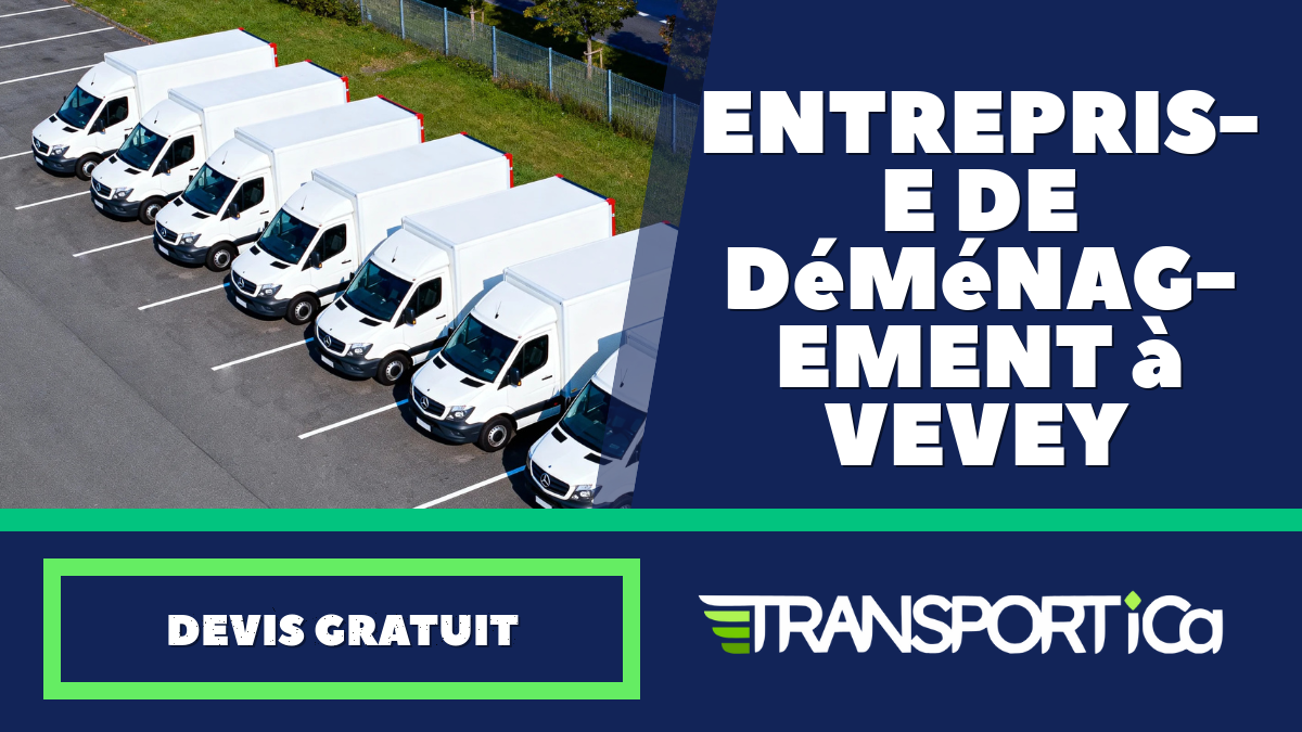 Entreprise de déménagement à Vevey