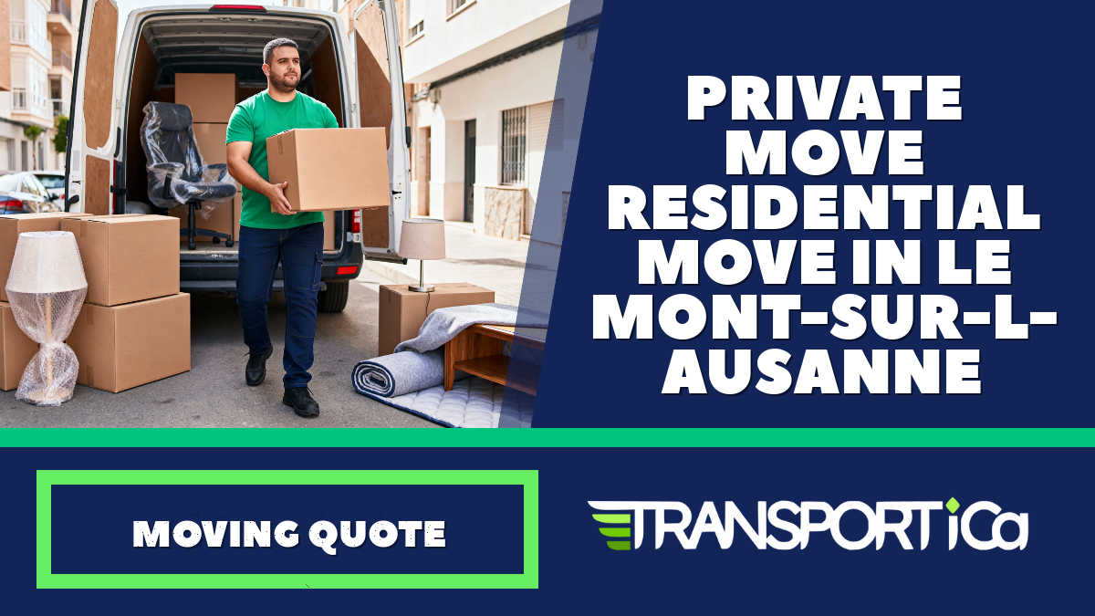 Private move / residential move in Le Mont-sur-Lausanne