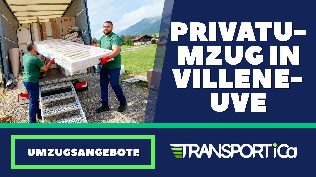 Privatumzug in Villeneuve