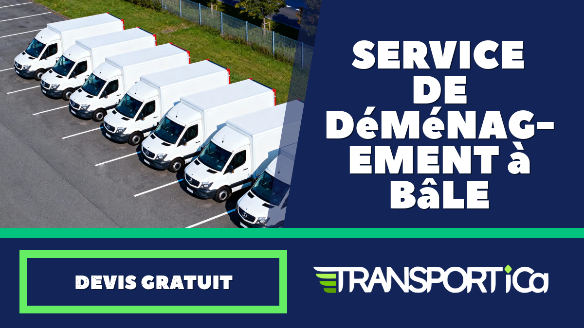 Service de déménagement à Bâle