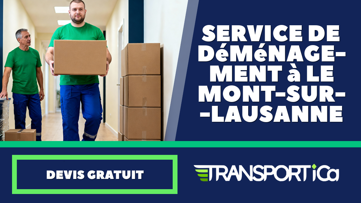 Service de déménagement à Le Mont-sur-Lausanne