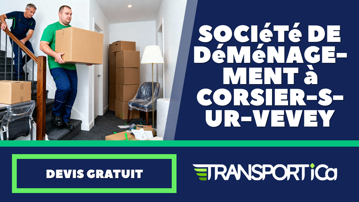 Société de déménagement à Corsier-sur-Vevey