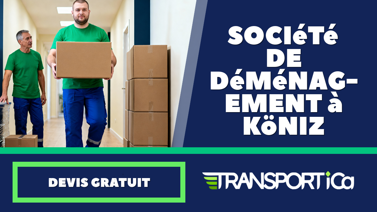 Société de déménagement à Köniz