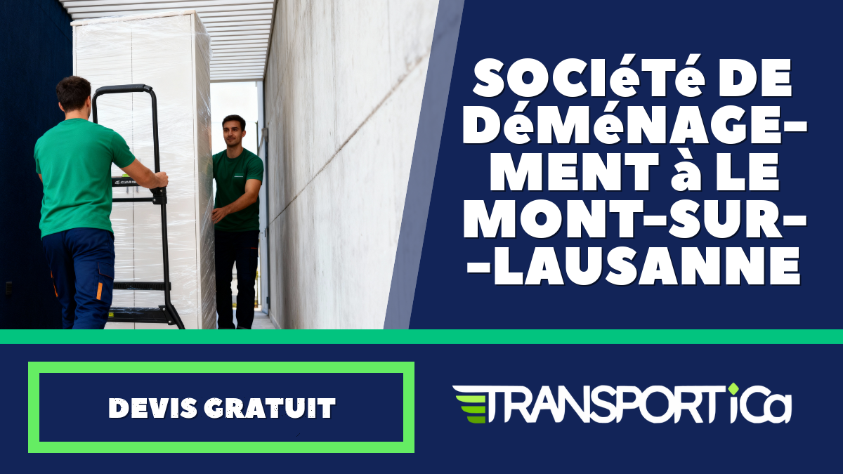 Société de déménagement à Le Mont-sur-Lausanne