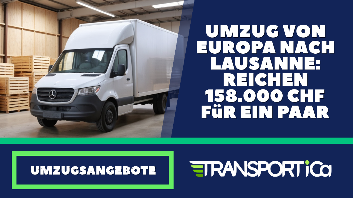 Umzug von Europa nach Lausanne: Reichen 158.000 CHF für ein Paar?