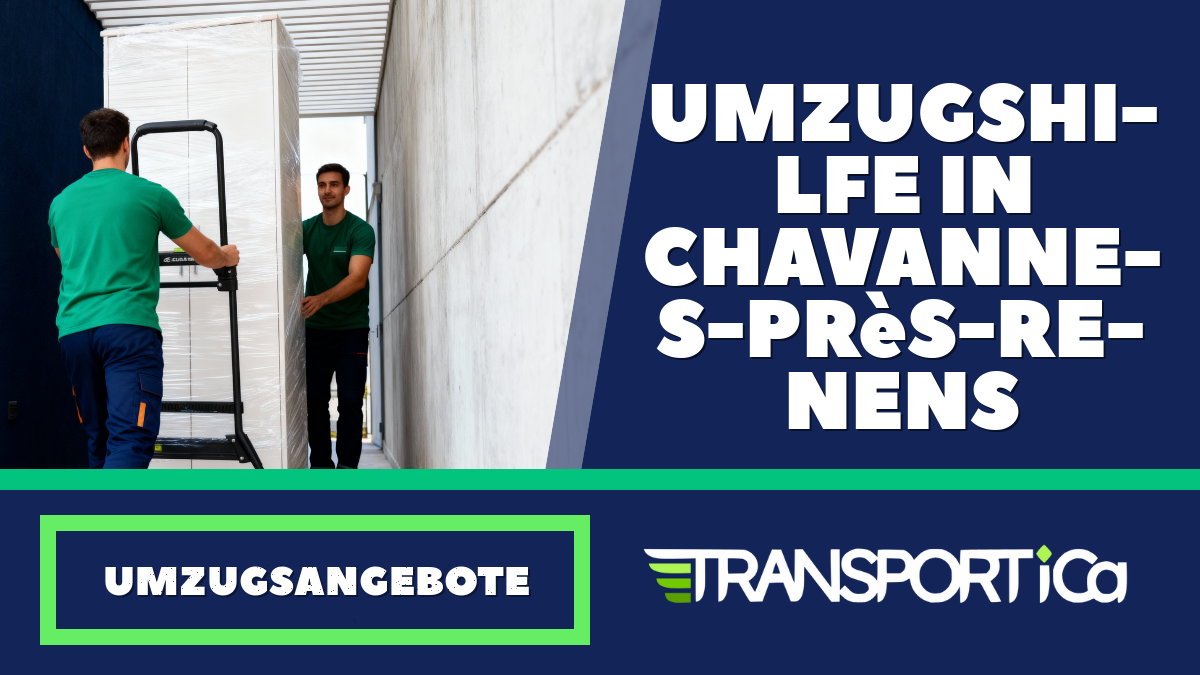 Umzugshilfe in Chavannes-près-Renens