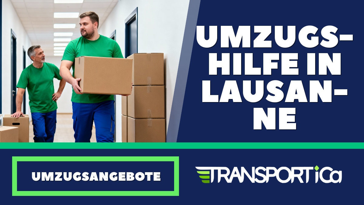Umzugshilfe in Lausanne