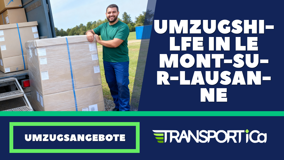 Umzugshilfe in Le Mont-sur-Lausanne