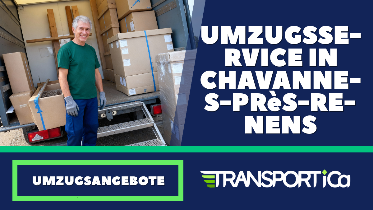 Umzugsservice in Chavannes-près-Renens