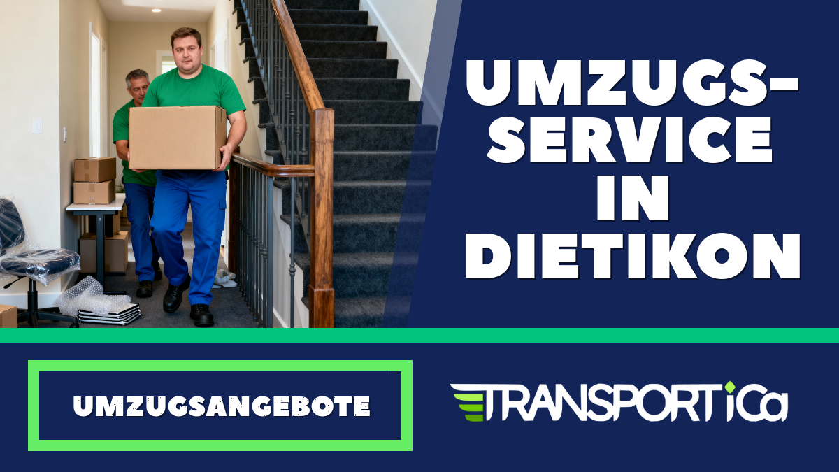 Umzugsservice in Dietikon