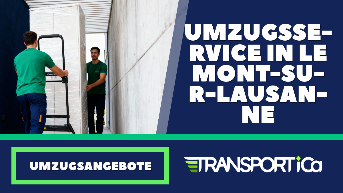 Umzugsservice in Le Mont-sur-Lausanne