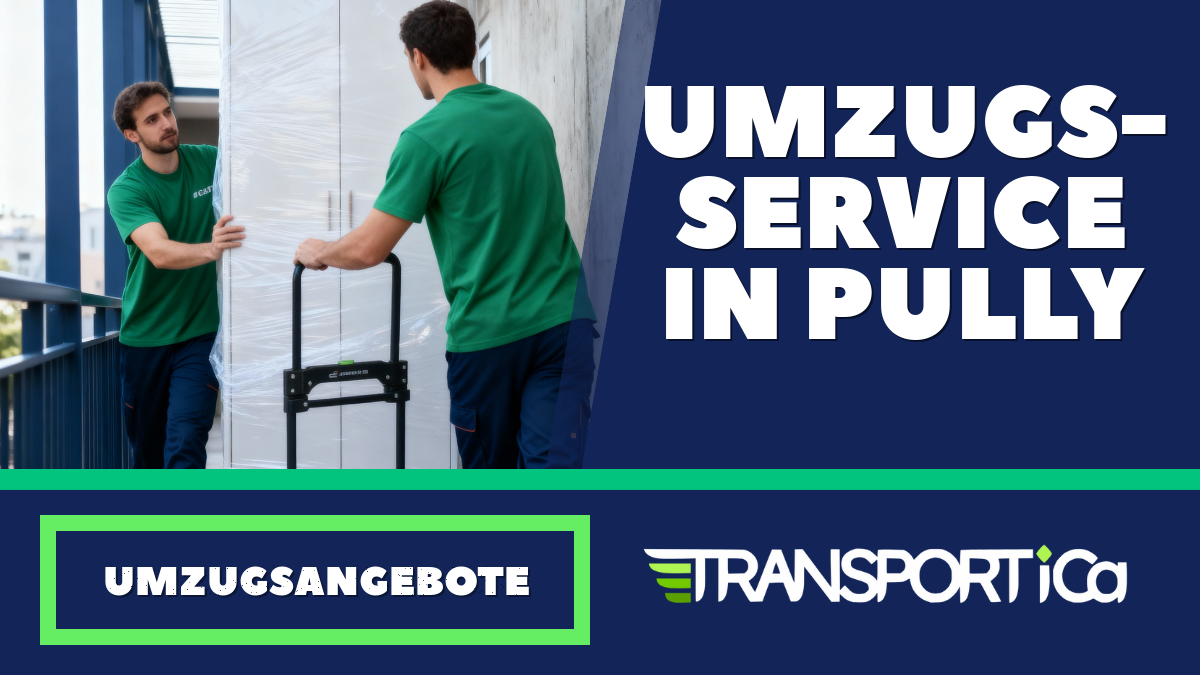 Umzugsservice in Pully