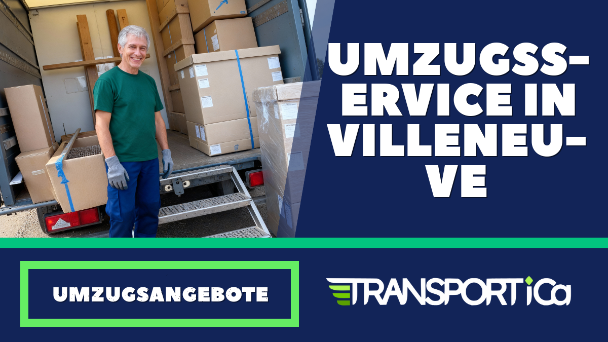 Umzugsservice in Villeneuve