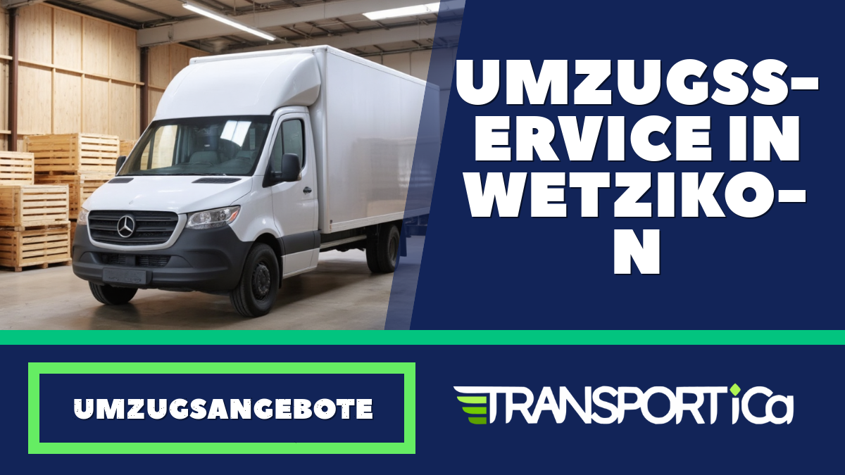 Umzugsservice in Wetzikon