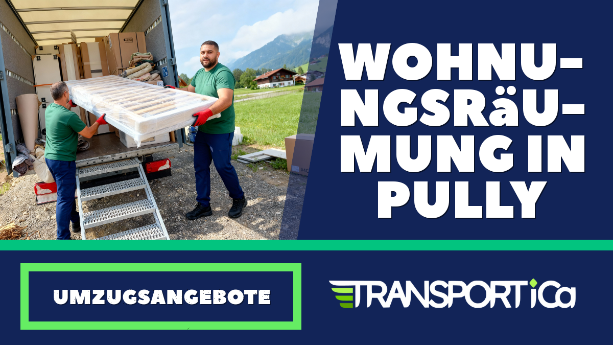 Wohnungsräumung in Pully