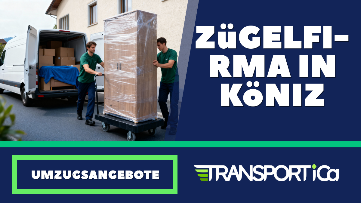 Zügelfirma in Köniz