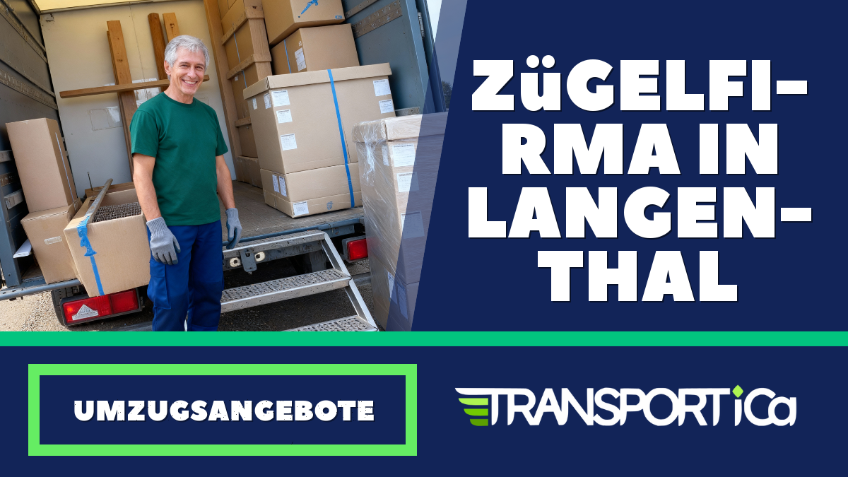 Zügelfirma in Langenthal