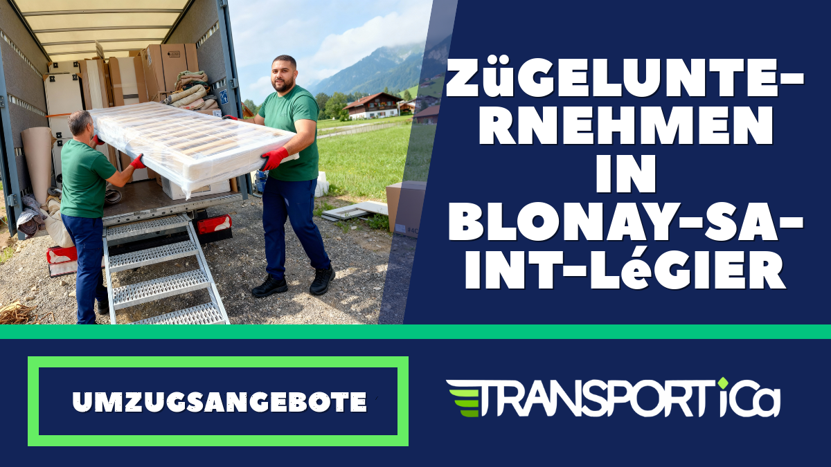 Zügelunternehmen in Blonay-Saint-Légier